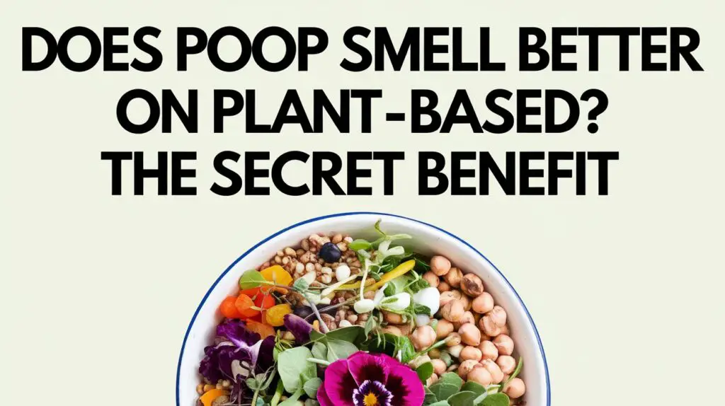 Does poop on a plant based diet